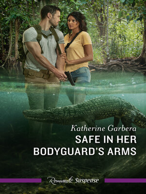 cover image of Safe In Her Bodyguard's Arms
